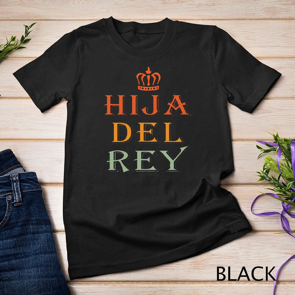 Camisa de Algodão de Alta Qualidade para Homens e Mulheres, Hija Del Rey, Espanhola, Cristã, Filha, Jesus, El Salvador, Fan Gift, Fashion